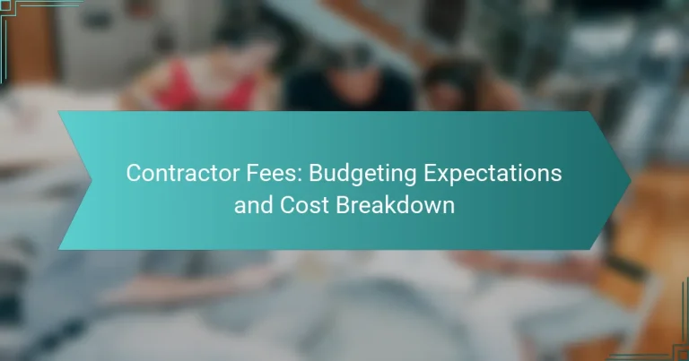 Honorarios de Contratistas: Expectativas de Presupuesto y Desglose de Costos