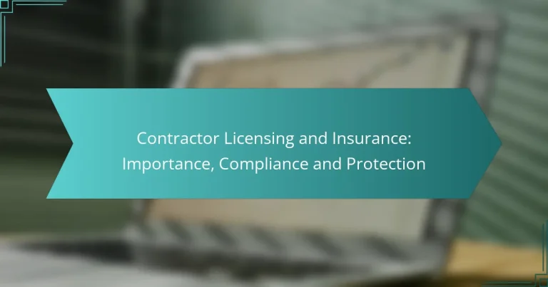 Licencias y Seguros para Contratistas: Importancia, Cumplimiento y Protección