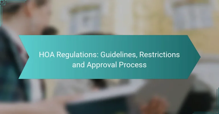 Regulaciones de HOA: Guías, Restricciones y Proceso de Aprobación