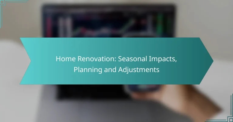 Renovación del Hogar: Impactos Estacionales, Planificación y Ajustes